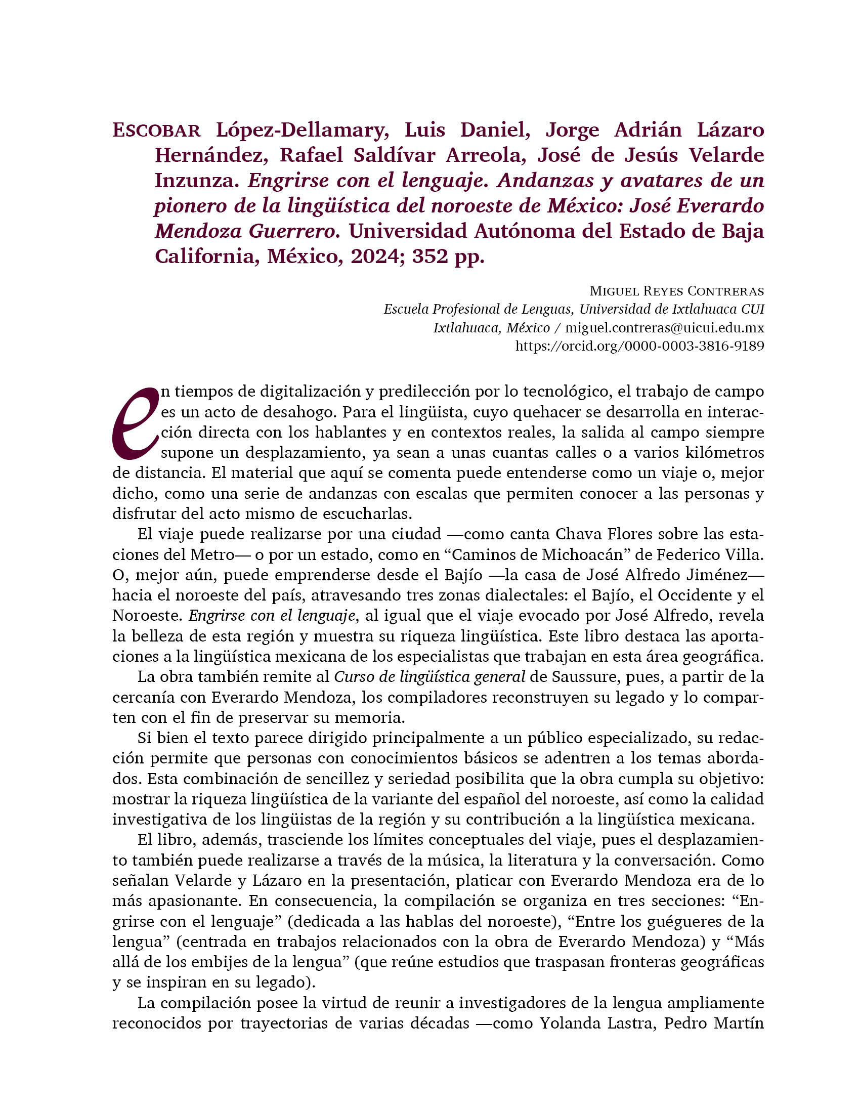 Texto de la reseña del libro "ngrirse con el lenguaje. Andanzas y avatares de un pionero de la lingüística del noroeste de México: José Everardo Mendoza Guerrero"